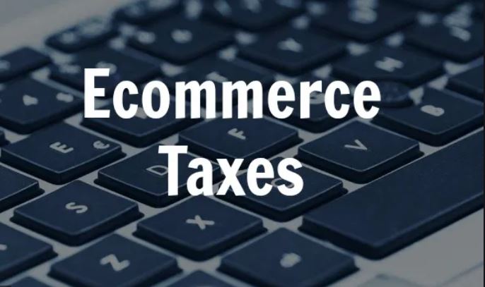 E Commerce Taxes