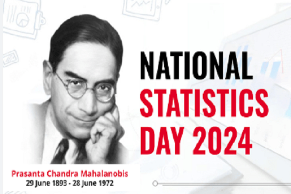 29 જૂન, 2024ના રોજ “સ્ટેટિસ્ટિક્સ ડે” ઉજવવામાં આવશે