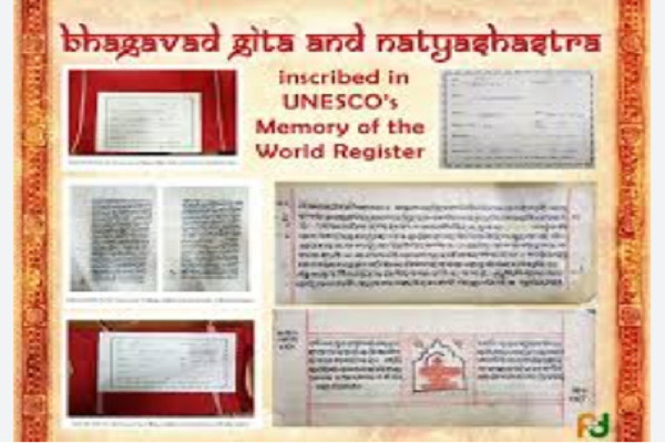 યુનેસ્કોના મેમરી ઓફ ધ વર્લ્ડ રજિસ્ટરમાં ભગવદ ગીતા અને નાટ્યશાસ્ત્રનો સમાવેશ