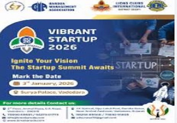 વડોદરામાં 3જી જાન્યુઆરીએ વાઇબ્રન્ટ સ્ટાર્ટઅપ કોન્કલેવ યોજાશે