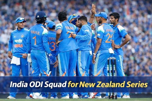 ન્યૂઝીલેન્ડ સામેની ODI શ્રેણી માટે ભારતીય ટીમની જાહેરાત