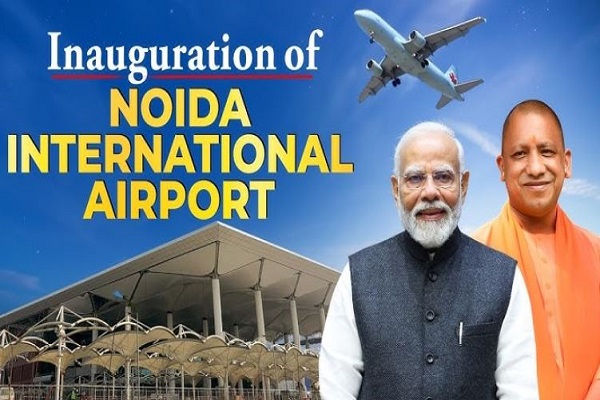 પીએમ મોદીએ નોઈડા આંતરરાષ્ટ્રીય એરપોર્ટના પ્રથમ તબક્કાનું ઉદ્ઘાટન કર્યું