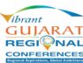 VIBRANT GUJARAT REGIONAL CONFERENCES