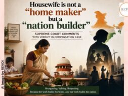 Housewife is not a “home maker” but a “nation builder”, Supreme Court comments with verdict in compensation case